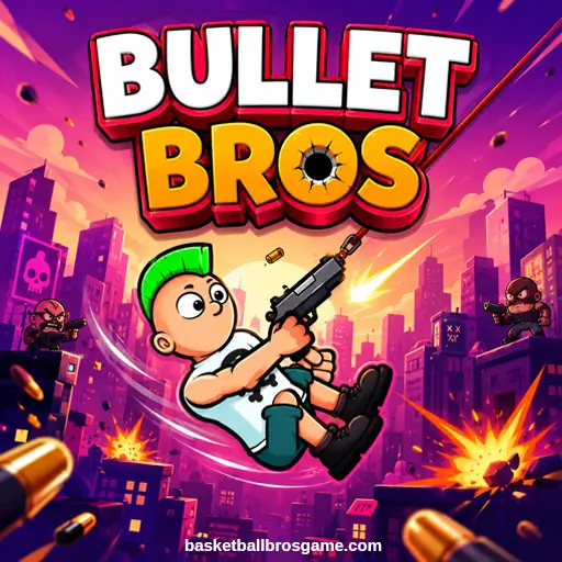 Bullet Bros